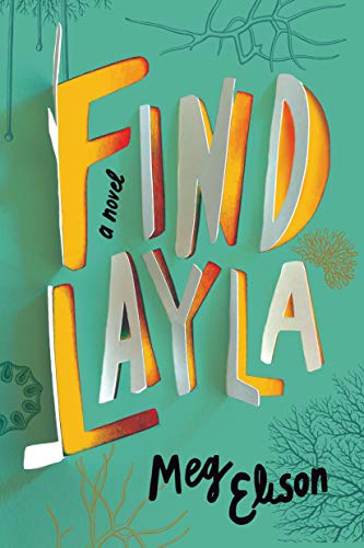 "find layla: a novel (english edition)",作者:[meg elison]